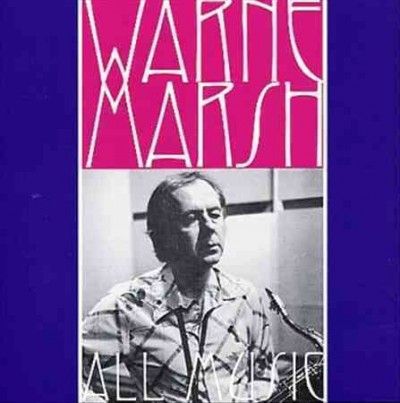 Warne Marsh - All Music (CD)