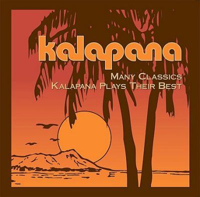 Many Classics:Kalapana Plays Their Be - (Import CD)