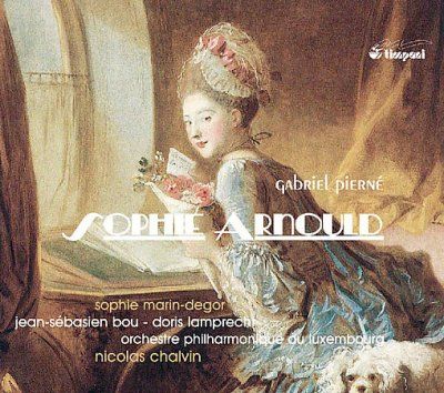 Sophie Marin - Dregor - Pierne: Sophie Arnould (CD)