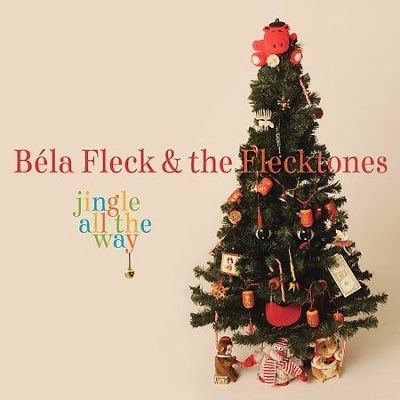 Bela &amp; The Fl Fleck - Jingle All The Way (CD)