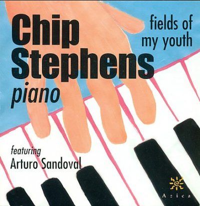 Chip Stephens - Fields Of My Youth (CD)
