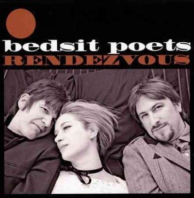 Bedsit Poets - Rendezvous (CD)