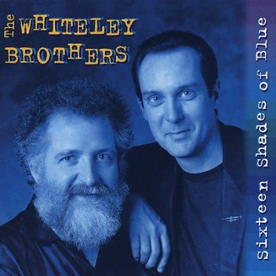 Whiteley Brothers - Sixteen Shades Of Blue (CD)