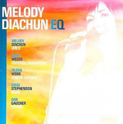 Melody Diachun - Melody Diachun Eq (CD)