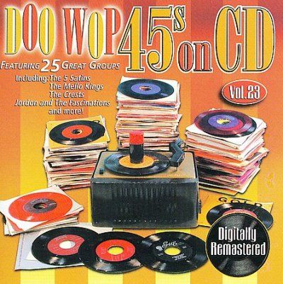 Doo Wop 45's on CD Vol 23 - (Import CD)