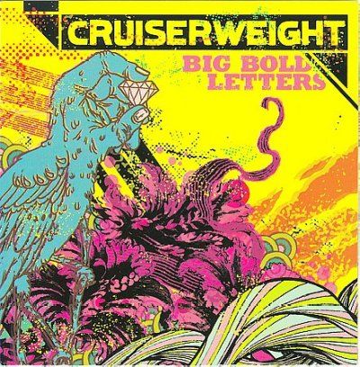 Cruiserweight - Big Bold Letters (CD)