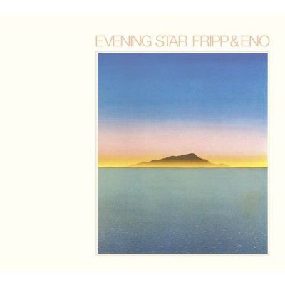 Fripp &amp; Eno - Evening Star (CD)