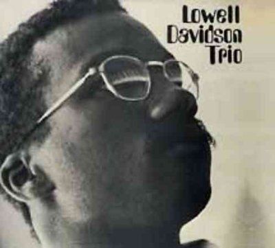 Lowell Tri Davidson - Lowell Davidson Trio (CD)