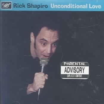 Rick Shapiro - Unconditional Love (CD)
