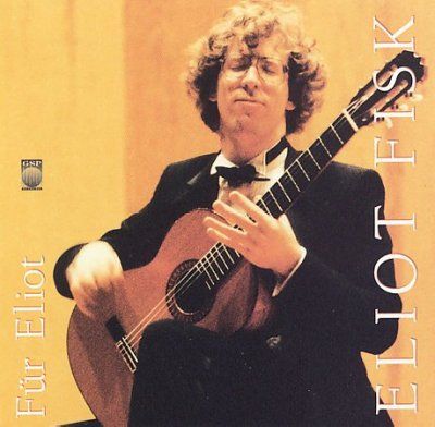 Eliot Fisk - Fur Eliot (CD)