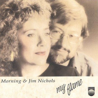 Jim &amp; Morni Nichols - My Flame (CD)