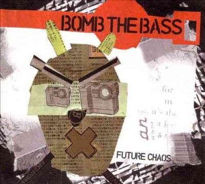 Bomb The Bass - Future Chaos (CD)