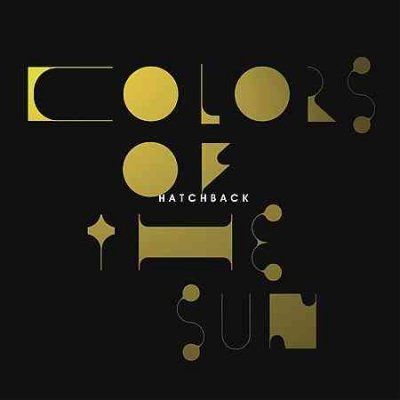 Hatchback - Colors Of The Sun (CD)