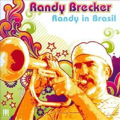 Randy Brecker - Randy In Brasil (CD)