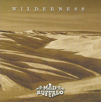 Mad Buffalo - Wilderness (CD)