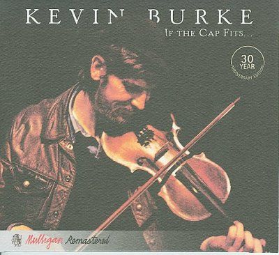 Kevin Burke - If The Cap Fits (CD)