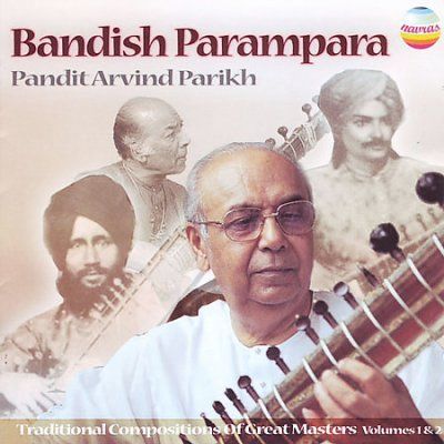 Pandit Arvin Parikh - Bandish Parampara (CD)