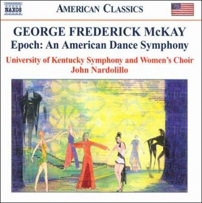 University Of Kentuc - Mckay: Epoch An American Dance Symphon (CD)