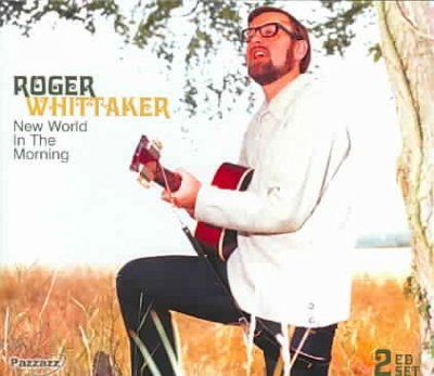 Roger Whittaker - New World In The Morning (CD)