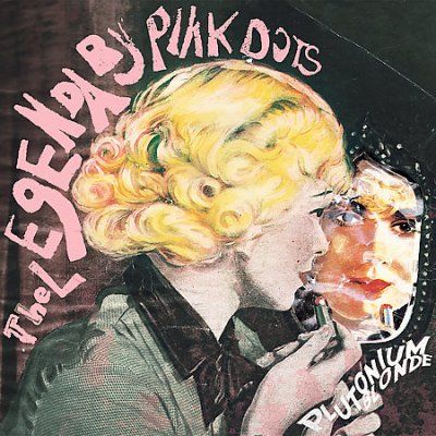 Legendary Pink Dots - Plutonium Blonde (CD)