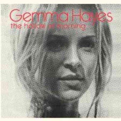 Gemma Hayes - Hollow Of Morning (CD)