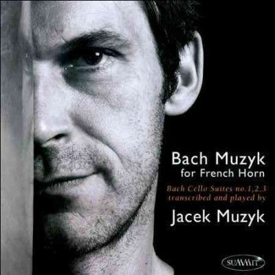 Jacek Muzyk - Bach: Bach Muzyk For French Horn (CD)