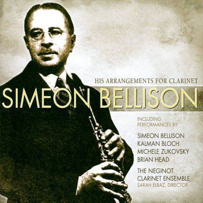 Simeon Bellison - Arrangements For Clarinet (CD)