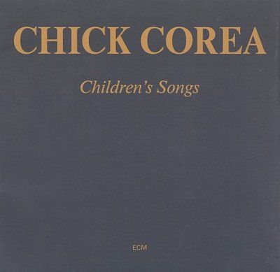 Chick Corea - Children's Songs (CD)