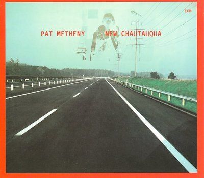 Pat Metheny - New Chautauqua (CD)