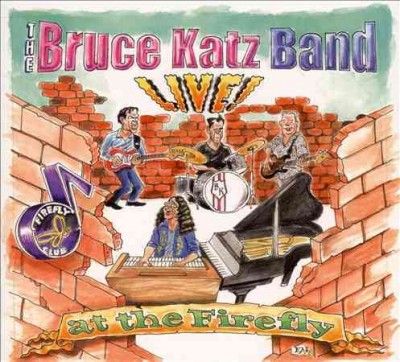 Bruce Band Katz - Live At The Firefly (CD)