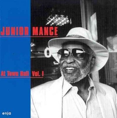 Junior Mance - Junior Mance At Town Hall: Vol 1 (CD)