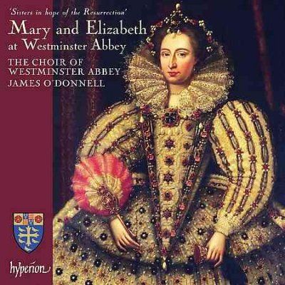 Choir Of Westminster - Mary &amp; Elizabeth At Westminster Abbey (CD)