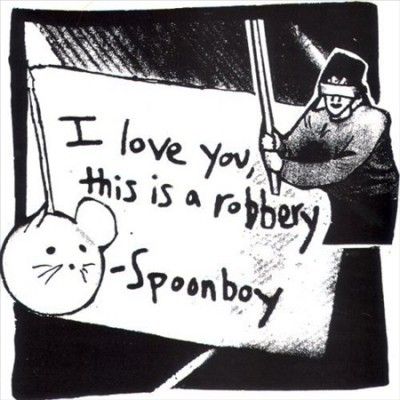 Spoonboy - I Love You This Is A Robbery (CD)