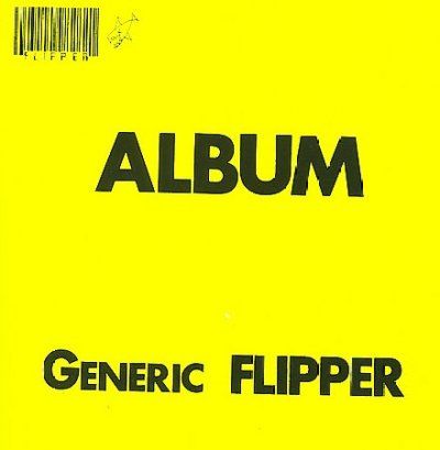 Flipper - Album: Generic Flipper (CD)