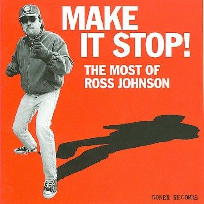 Ross Johnson - Make It Stop The Most Of Ross Johnson (CD)