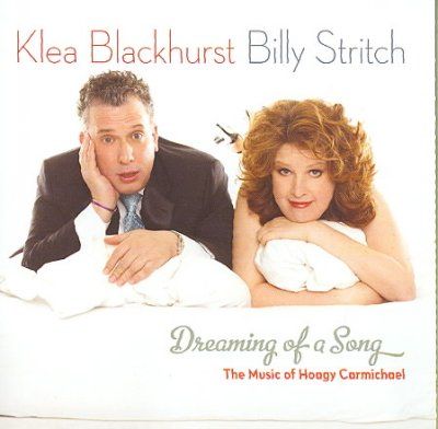 Klea Blackhurst - Dreaming Of A Song: Music Of Hoagy Car (CD)