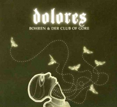 Bohren &amp; Der Club Of - Dolores (CD)