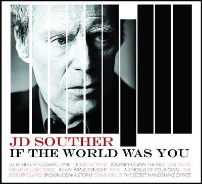 Jd Souther - If The World Was You (CD)