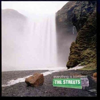 Streets - Everything Is Borrowed (CD)