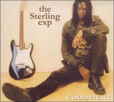 Sterling Exp - Good Hurt (CD)