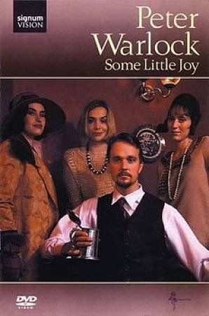 Tony Britten - Peter Warlock: Some Little Joy (DVD)