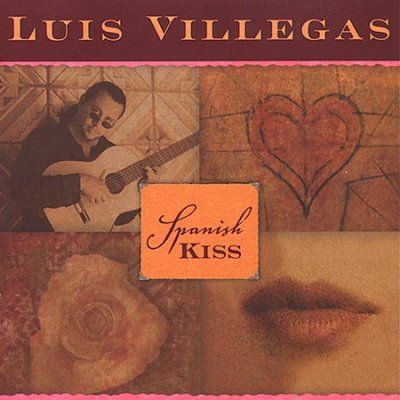 Luis Villegas - Spanish Kiss (CD)