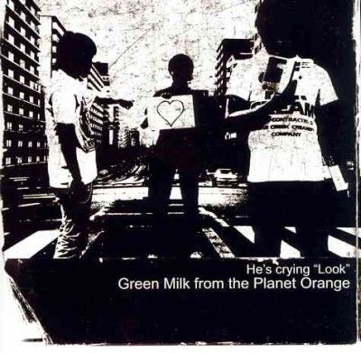 Green Milk From The - He's Crying Look (CD)