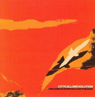 Green Milk From The - City Calls Revolution (CD)