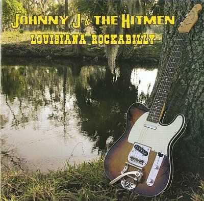 Johnny J And The Hit - Louisiana Rockabilly (CD)