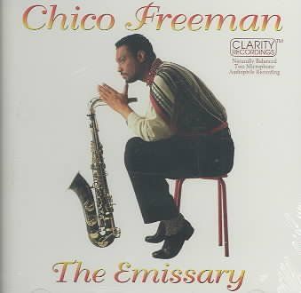 Chico Freeman - Emissary (CD)