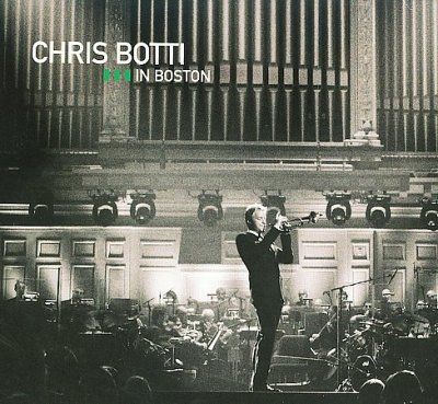 Chris Botti - Chris Botti In Boston (CD)