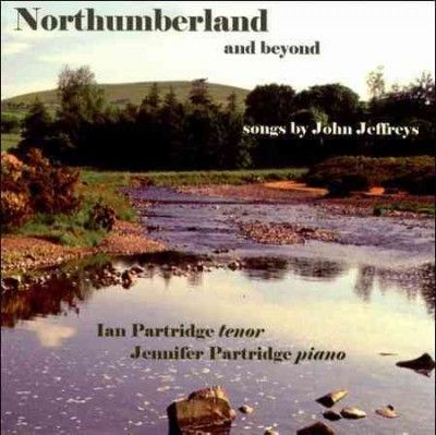 Ian Partidge - Jeffreys: Northumberland And Beyond (CD)
