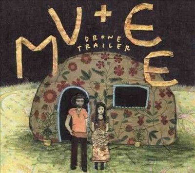 Mv &amp; Ee - Drone Trailer (CD)