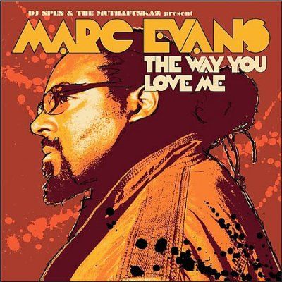 Marc Evans - Way You Love Me (CD)